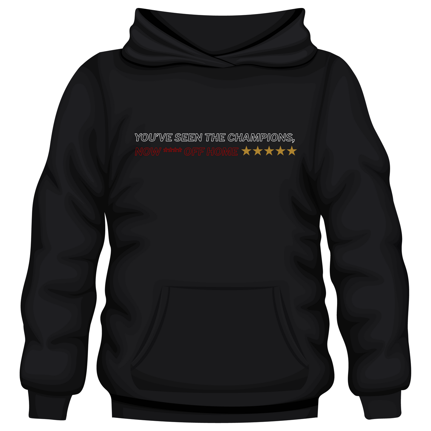 You've Seen The Champions Hoodie