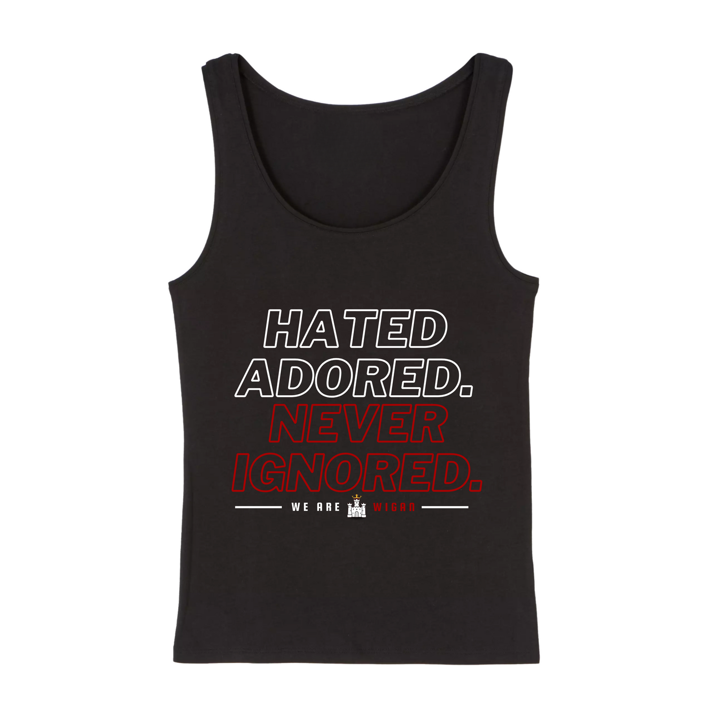 Hated Adored Never Ignored Vest
